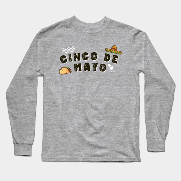 cinco de mayo day celebration Long Sleeve T-Shirt by rsclvisual